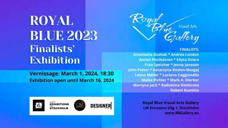 1-16 mars, 2024-Finalistutställning i den internationella öppna utlysningen på Royal Blue, Stockholm